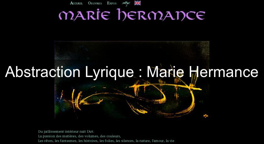 Abstraction Lyrique : Marie Hermance