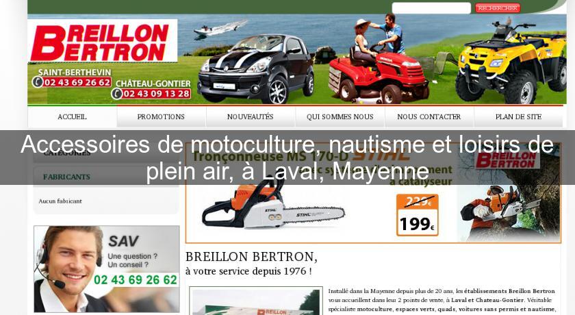 Accessoires de motoculture, nautisme et loisirs de plein air, à Laval, Mayenne
