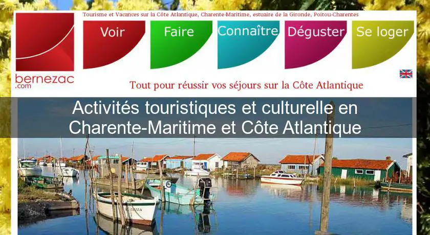 Activités touristiques et culturelle en Charente-Maritime et Côte Atlantique