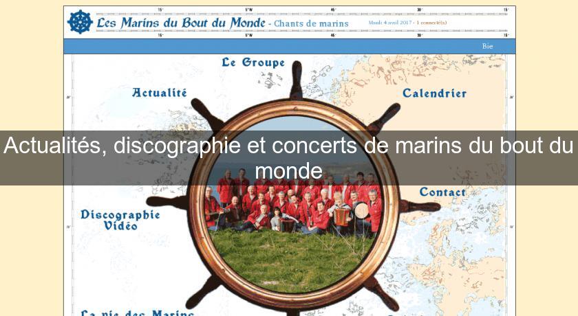 Actualités, discographie et concerts de marins du bout du monde