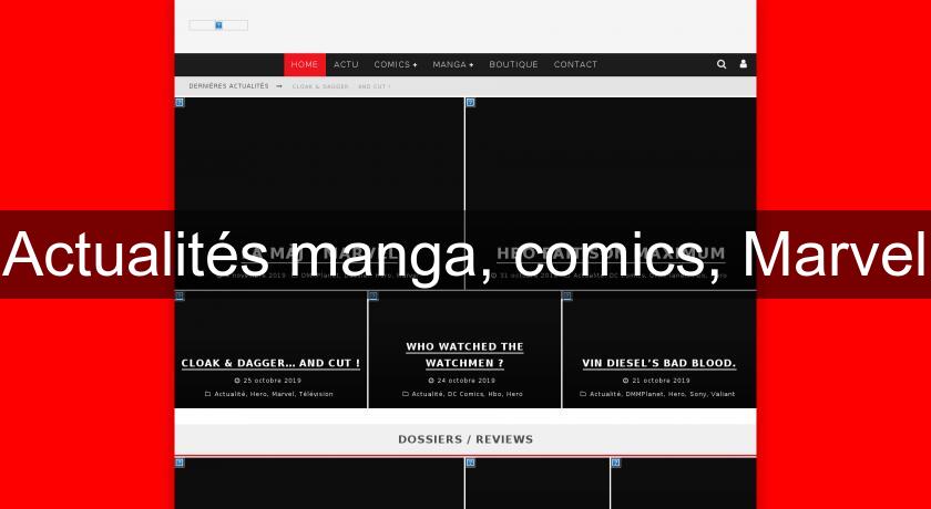 Actualités manga, comics, Marvel