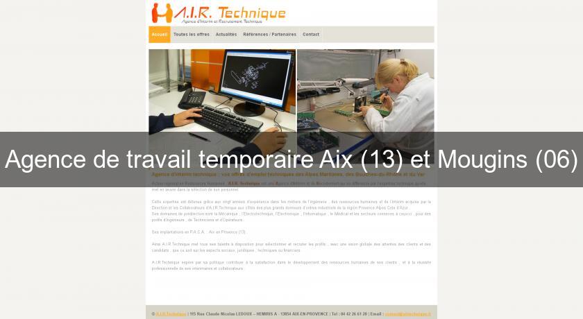 Agence de travail temporaire Aix (13) et Mougins (06)