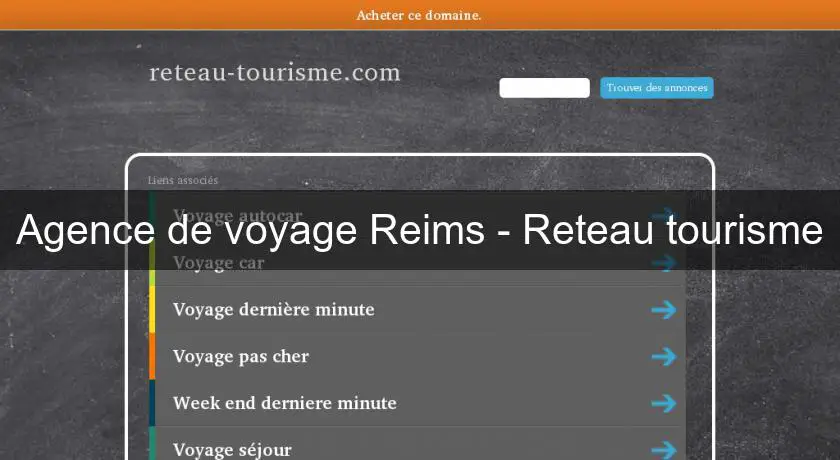 Agence de voyage Reims - Reteau tourisme