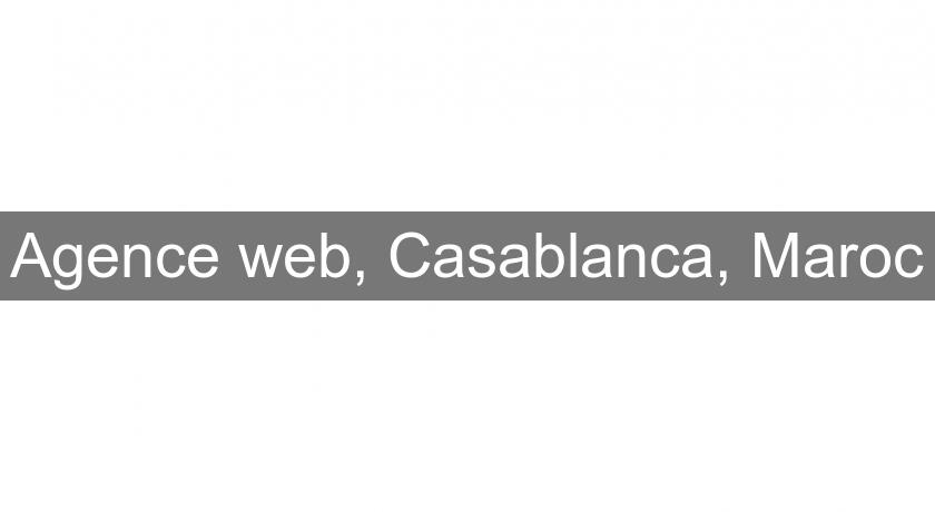 Agence web, Casablanca, Maroc