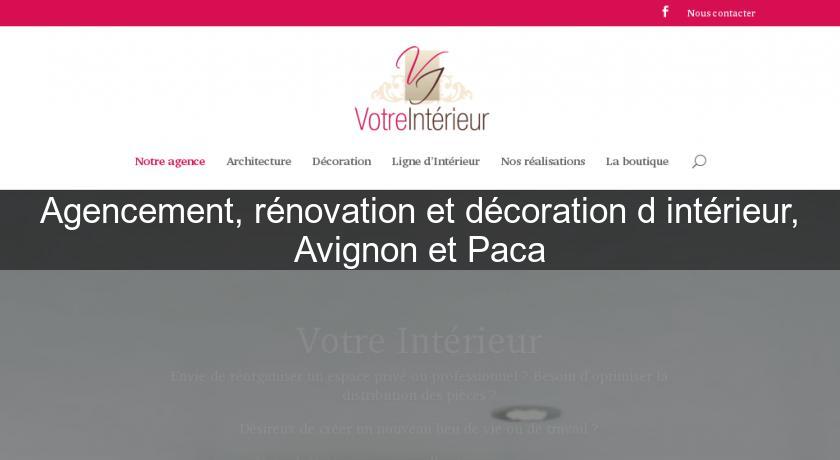Agencement, rénovation et décoration d'intérieur, Avignon et Paca