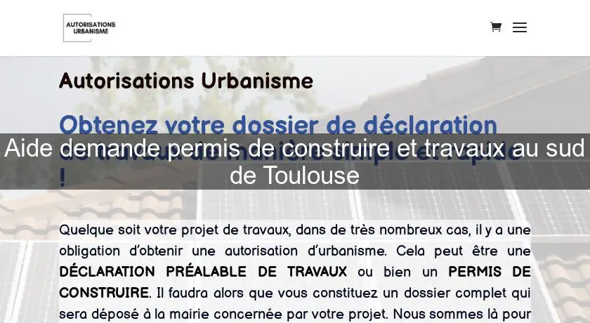Aide demande permis de construire et travaux au sud de Toulouse