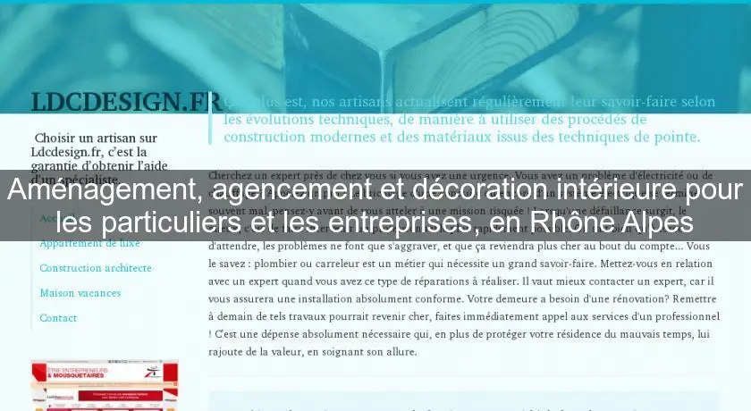 Aménagement, agencement et décoration intérieure pour les particuliers et les entreprises, en Rhône Alpes