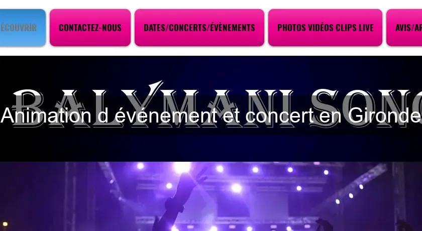Animation d'événement et concert en Gironde