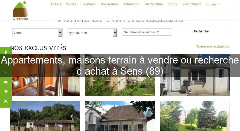 Appartements, maisons terrain à vendre ou recherche d'achat à Sens (89)