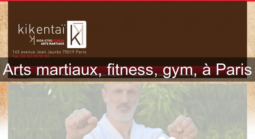 Arts martiaux, fitness, gym, à Paris