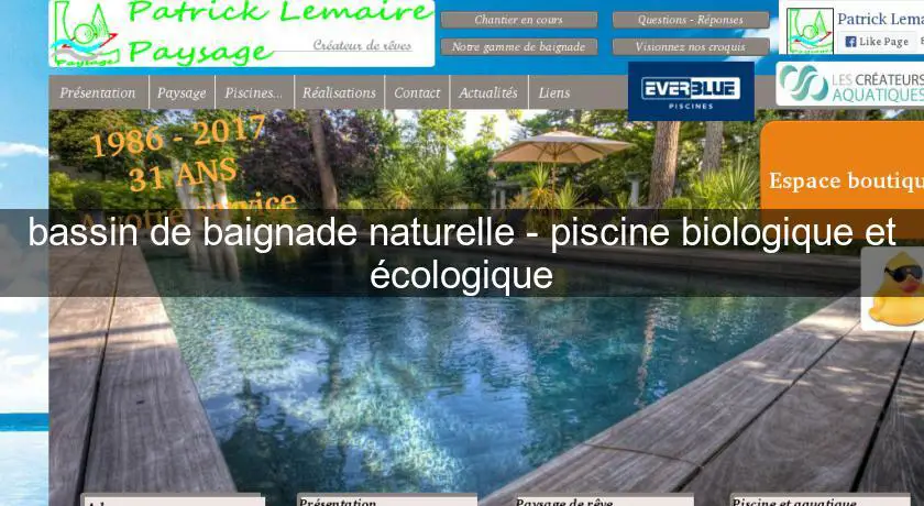 bassin de baignade naturelle - piscine biologique et écologique