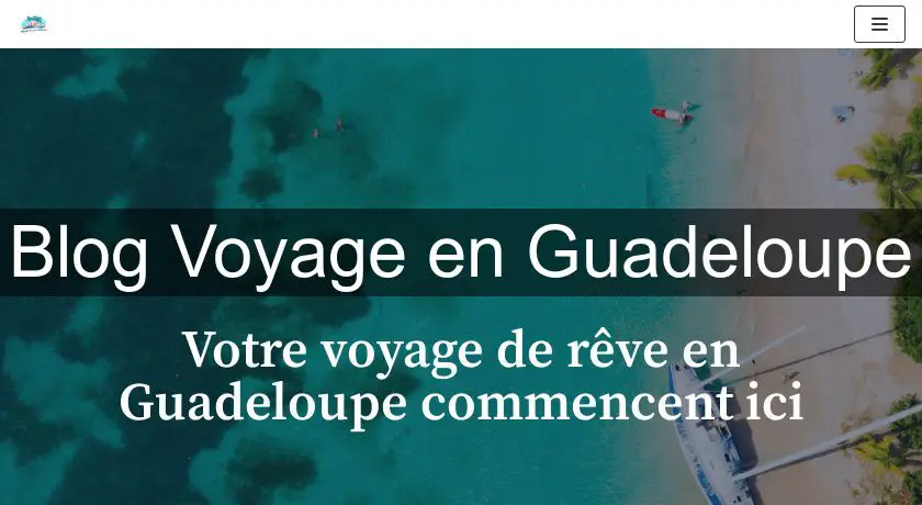 Blog Voyage en Guadeloupe