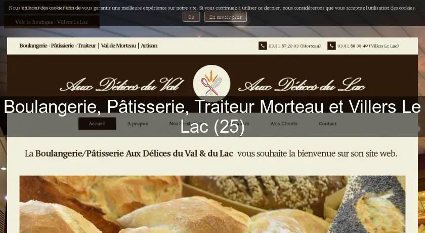 Boulangerie, Pâtisserie, Traiteur Morteau et Villers Le Lac (25)