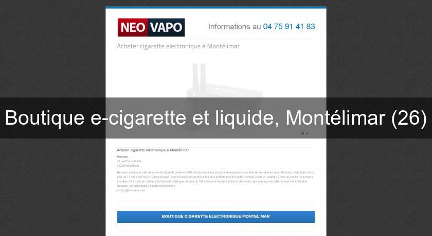 Boutique e-cigarette et liquide, Montélimar (26)