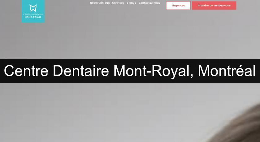 Centre Dentaire Mont-Royal, Montréal