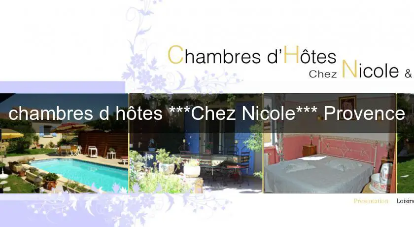 chambres d'hôtes ***Chez Nicole*** Provence