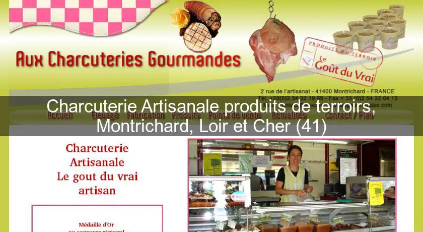 Charcuterie Artisanale produits de terroirs, Montrichard, Loir et Cher (41)