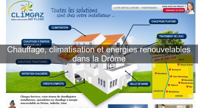 Chauffage, climatisation et energies renouvelables dans la Drôme