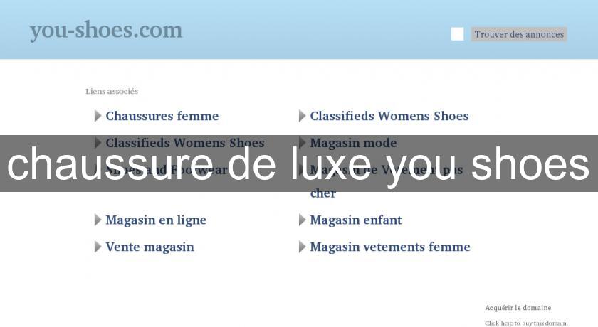 chaussure de luxe you shoes