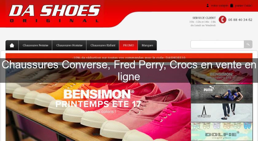 Chaussures Converse, Fred Perry, Crocs en vente en ligne