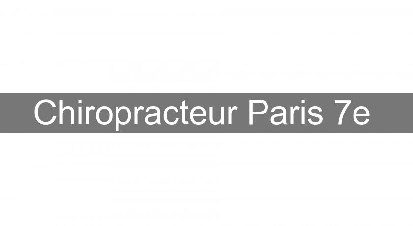 Chiropracteur Paris 7e 