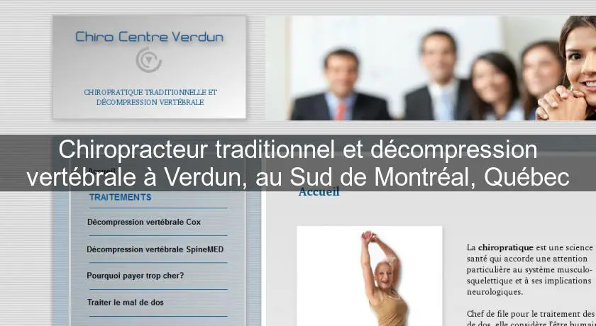 Chiropracteur traditionnel et décompression vertébrale à Verdun, au Sud de Montréal, Québec