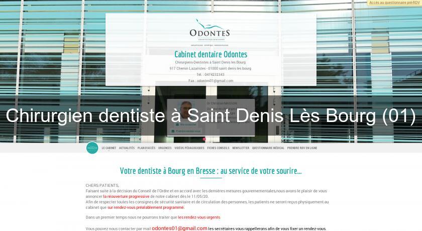 Chirurgien dentiste à Saint Denis Lès Bourg (01)