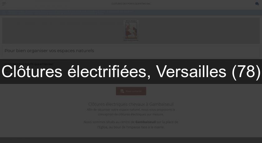 Clôtures électrifiées, Versailles (78)