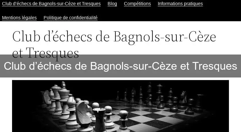 Club d’échecs de Bagnols-sur-Cèze et Tresques