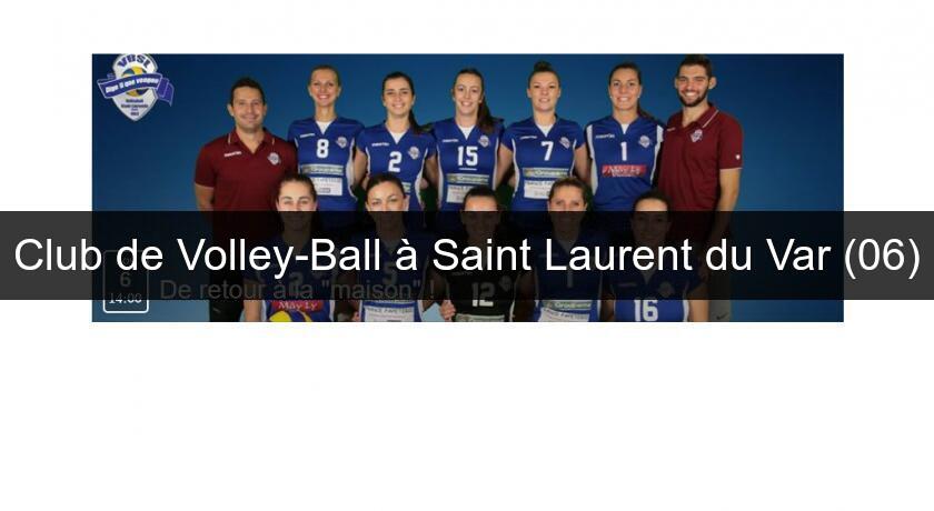Club de Volley-Ball à Saint Laurent du Var (06)