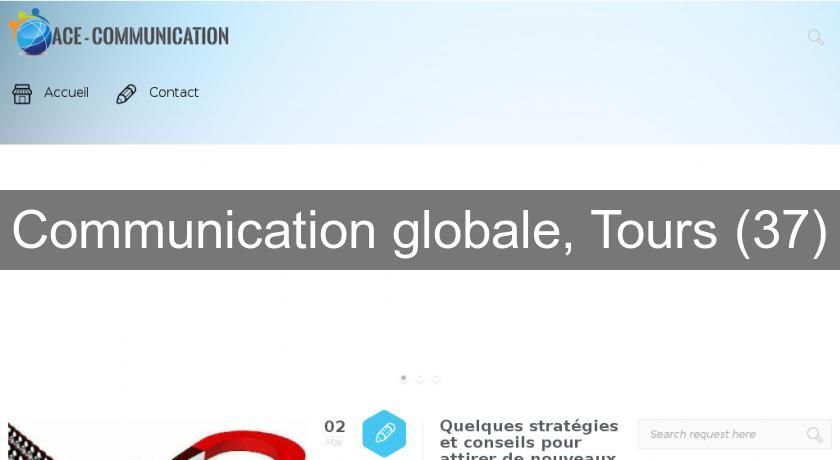 Communication globale, Tours (37)