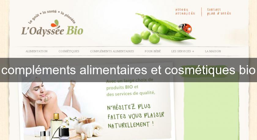 compléments alimentaires et cosmétiques bio