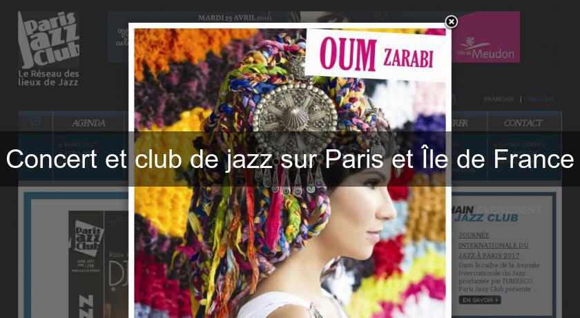 Concert et club de jazz sur Paris et Île de France