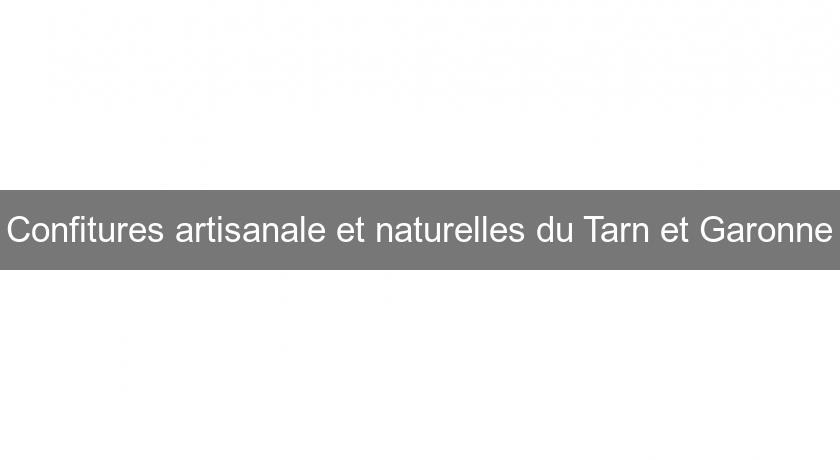 Confitures artisanale et naturelles du Tarn et Garonne