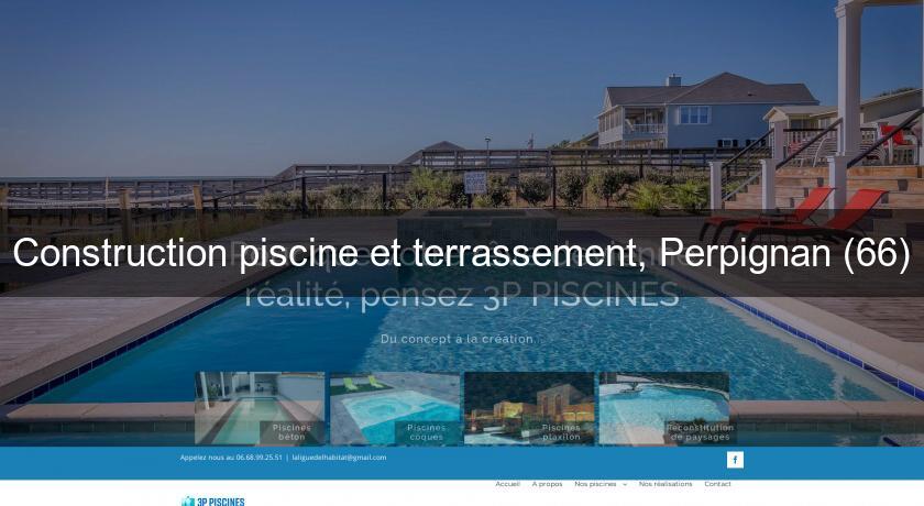 Construction piscine et terrassement, Perpignan (66)