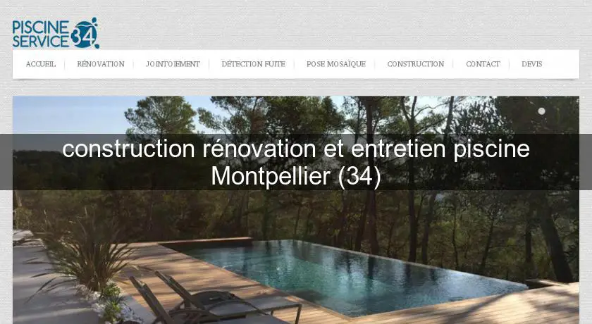 construction rénovation et entretien piscine Montpellier (34)
