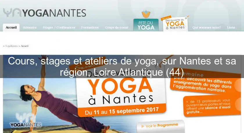 Cours, stages et ateliers de yoga, sur Nantes et sa région, Loire Atlantique (44)