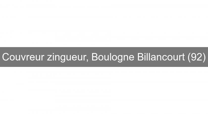 Couvreur zingueur, Boulogne Billancourt (92)