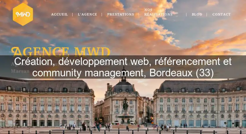 Création, développement web, référencement et community management, Bordeaux (33)