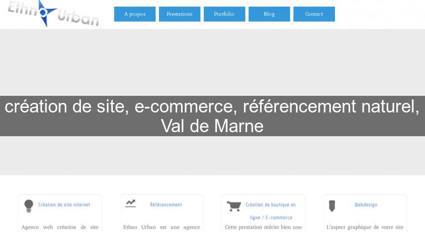 création de site, e-commerce, référencement naturel, Val de Marne