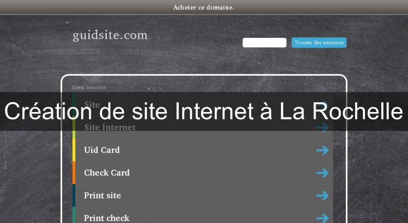 Création de site Internet à La Rochelle