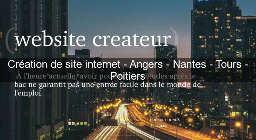 Création de site internet - Angers - Nantes - Tours - Poitiers