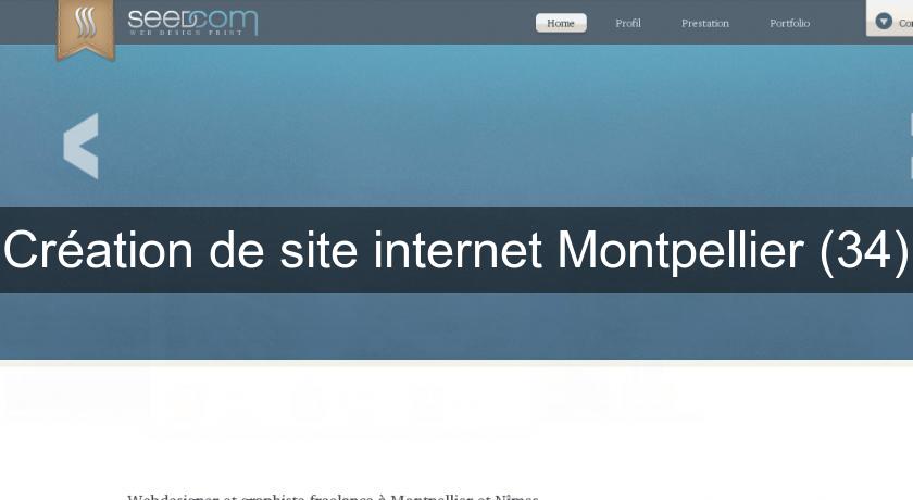 Création de site internet Montpellier (34)
