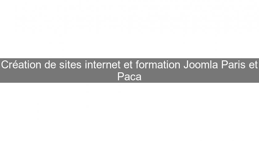 Création de sites internet et formation Joomla Paris et Paca