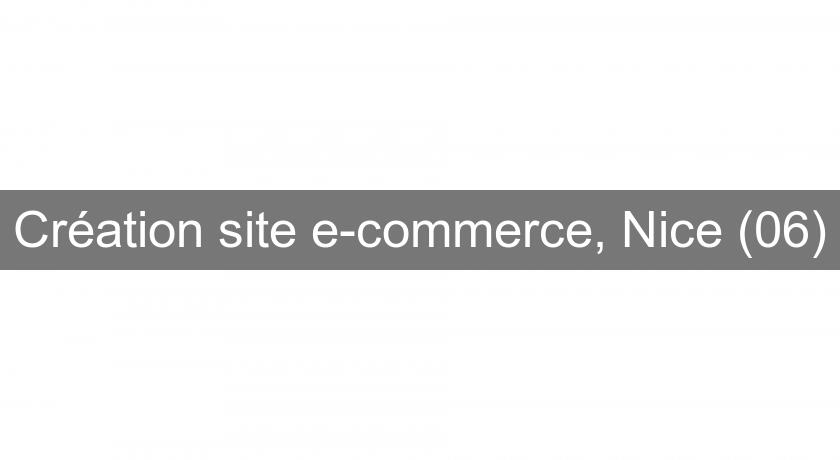 Création site e-commerce, Nice (06)