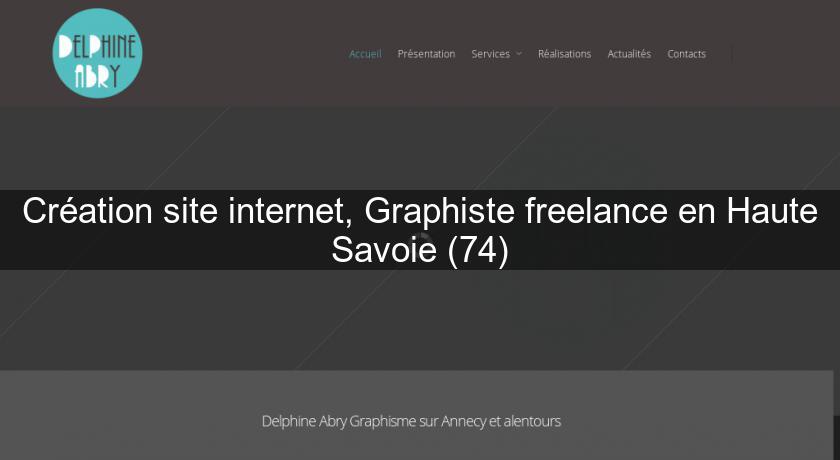 Création site internet, Graphiste freelance en Haute Savoie (74)