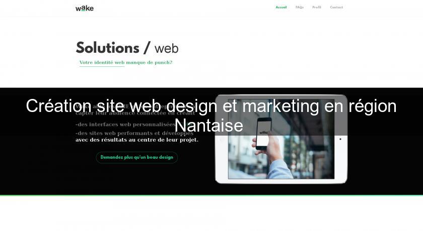 Création site web design et marketing en région Nantaise 