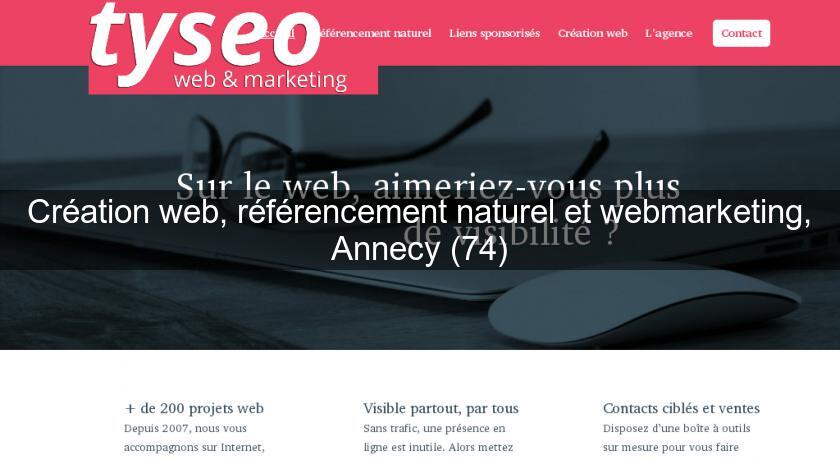 Création web, référencement naturel et webmarketing, Annecy (74)