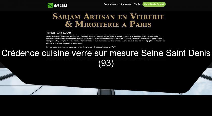 Crédence cuisine verre sur mesure Seine Saint Denis (93)