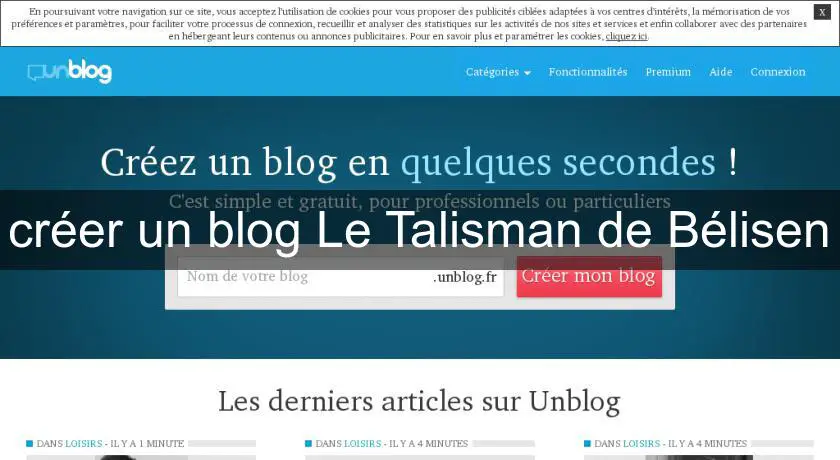 créer un blog Le Talisman de Bélisen